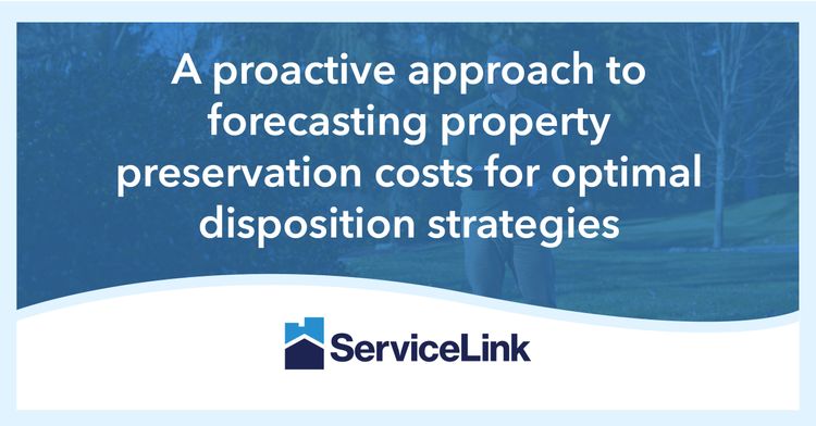 A proactive approach to forecasting property preservation costs for optimal disposition strategies